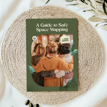 Safe Space Mapping: 6 Steps to Build a Personal Plan